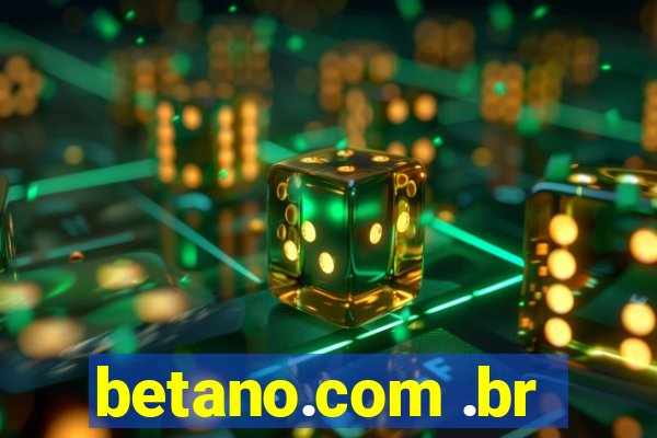 betano.com .br